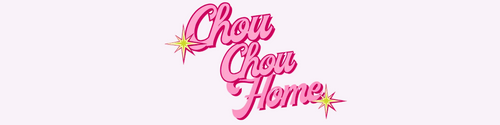 Chou Chou Home
